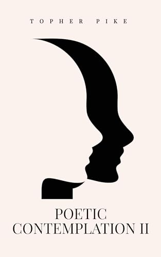Poetic Contemplation II: Poetry Collection on Kindle