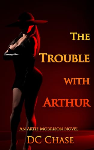 The Trouble with Arthur (Hot to Trot Book 2) on Kindle