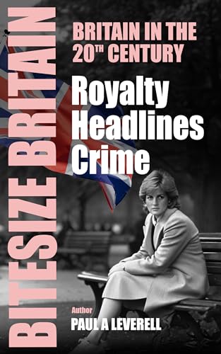 Bitesize Britain: Britain in the 20th Century on Kindle