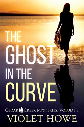 The Ghost in the Curve (Cedar Creek Mysteries Book 1) on Kindle