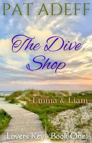 The Dive Shop: Emma & Liam (The Lovers Key Series Book 1) on Kindle