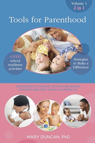 Tools for Parenthood: Strategies to Support School Readiness Foundations for Young Children 0-5 on Kindle