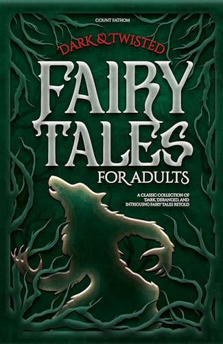 Dark & Twisted Fairy Tales for Adults on Kindle