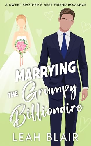 Marrying the Grumpy Billionaire (Fake Married to the Grumps Book 3) on Kindle
