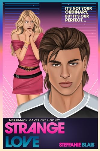 Strange Love (Merrimack Mavericks Hockey Book 1) on Kindle