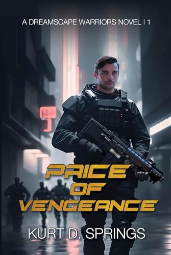 Price of Vengeance (A Dreamscape Warriors Novel Book 1) on Kindle