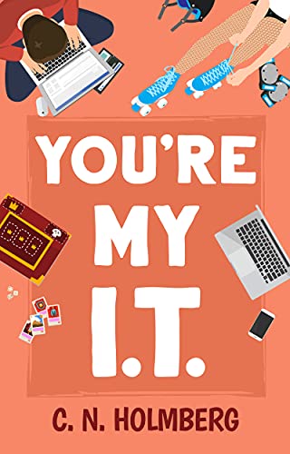 You're My IT (Nerds of Happy Valley Book 1) on Kindle