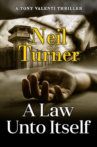 A Law Unto Itself (The Tony Valenti Thrillers Book 8) on Kindle