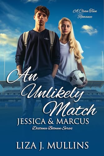 An Unlikely Match (The Distance Between Book 3) on Kindle