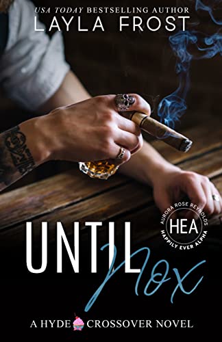 Until Nox (Hyde Series Book 3) on Kindle