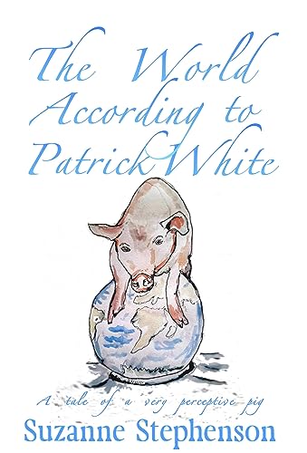 The World According to Patrick White on Kindle