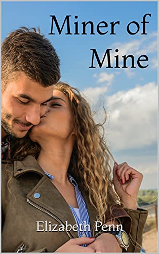 Miner of Mine on Kindle
