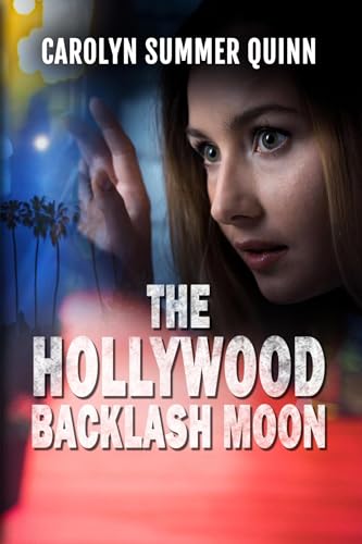 The Hollywood Backlash Moon on Kindle
