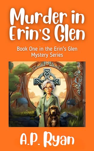 Murder in Erin's Glen (Erin's Glen Cozy Crime Mystery Series Book 1) on Kindle