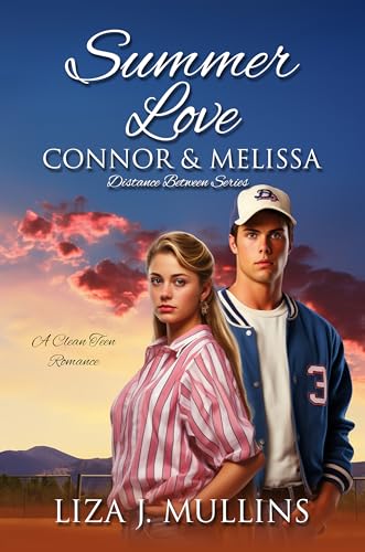 Summer Love: Connor and Melissa (The Distance Between) on Kindle