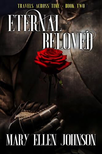 Eternal Beloved (Travels Across Time Book 2) on Kindle