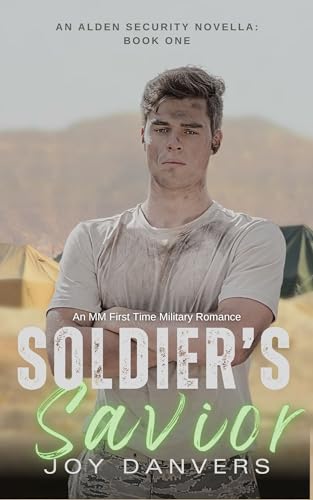 Soldier's Savior (Alden Security Book 1) on Kindle