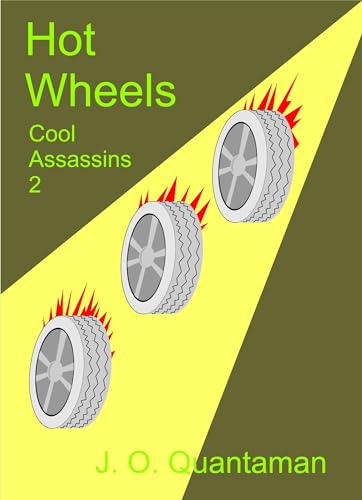 Hot Wheels (Cool Assassins Book 2) on Kindle