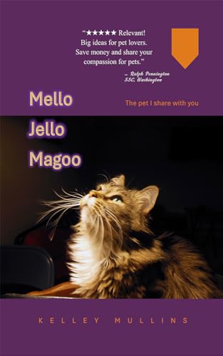 Mello Jello Magoo: The Pet I Share With You on Kindle