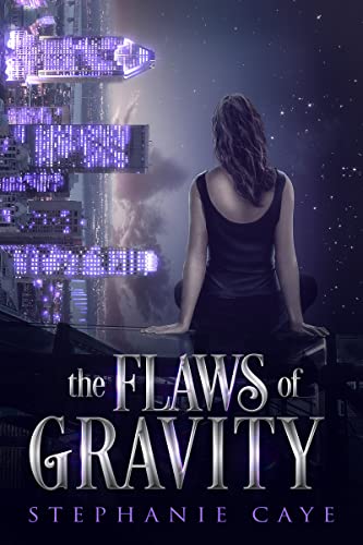 The Flaws of Gravity (Gravity's Daughter Book 1) on Kindle