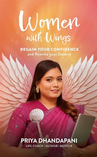Women With Wings: Regain Your Confidence and Rewrite Your Destiny on Kindle