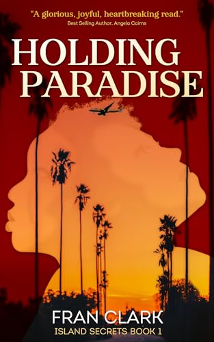 Holding Paradise (Island Secrets Series Book 1) on Kindle