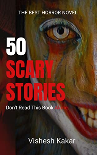 50 Scary Short Stories on Kindle