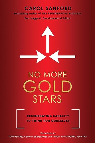No More Gold Stars: Regenerating Capacity to Think for Ourselves on Kindle