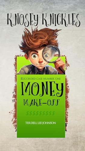 Money Make Off (Knosey Knickles Book 1) on Kindle
