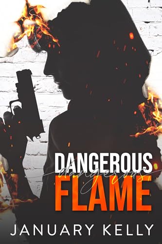 Dangerous Flame on Kindle
