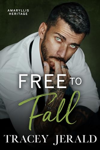 Free to Fall (Amaryllis Heritage Book 1) on Kindle