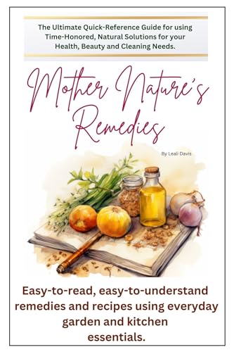 Mother Nature's Remedies on Kindle