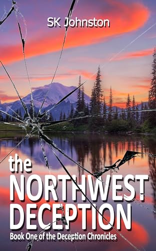 The Northwest Deception (The Deception Chronicles Book 1) on Kindle