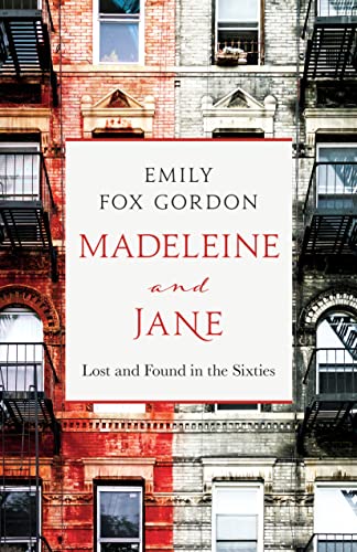 Madeleine and Jane: Lost and Found in the Sixties on Kindle