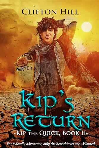 Kip's Return (Kip the Quick Book 2) on Kindle
