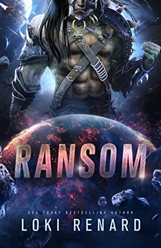 Ransom (Possessive Protective Sci-Fi Alien Romances) on Kindle