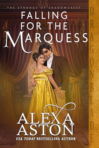 Falling for the Marquess (The Strongs of Shadowcrest Book 3) on Kindle
