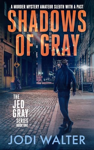 Shadows of Gray (The Jed Gray Series Book 1) on Kindle
