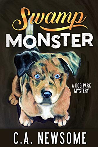 Swamp Monster (Lia Anderson Dog Park Mysteries Book 7) on Kindle