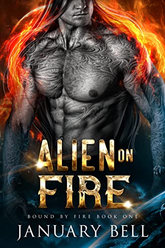 Alien On Fire (Bound By Fire Book 1) on Kindle