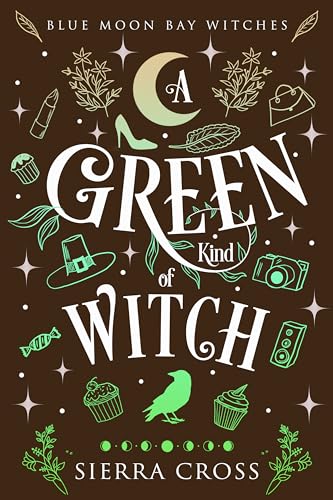 A Green Kind of Witch (Blue Moon Bay Witches) on Kindle