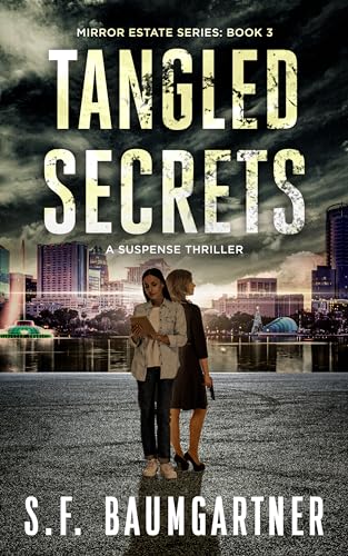Tangled Secrets (Mirror Estate Series Book 3) on Kindle