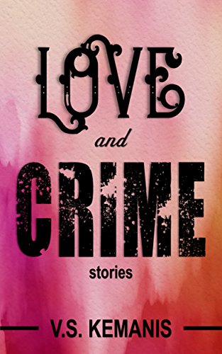 Love and Crime on Kindle