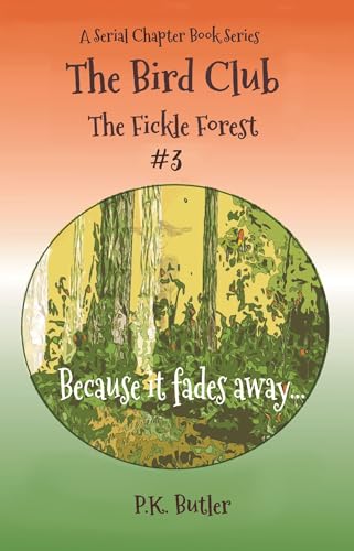 The Fickle Forest (The Bird Club Book 3) on Kindle