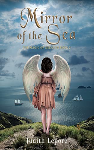 Mirror of the Sea (The Magic of Miraven) on Kindle