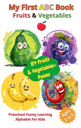 My First ABC Book: 84 Fruits & Vegetables + Poems on Kindle