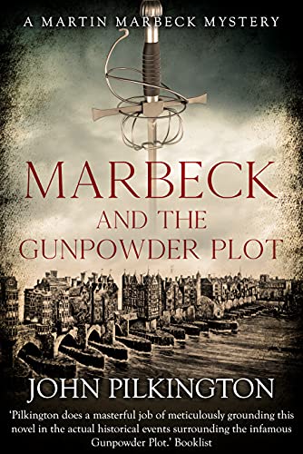 Marbeck and the Gunpowder Plot (Martin Marbeck Mysteries Book 4) on Kindle
