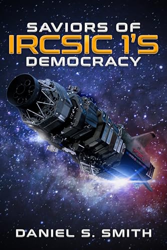 Saviors of IRCSIC 1's Democracy on Kindle