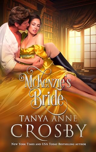 McKenzie's Bride (Unconventional Betrothals Book 4) on Kindle