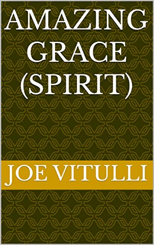 Amazing Grace (Spirit) on Kindle